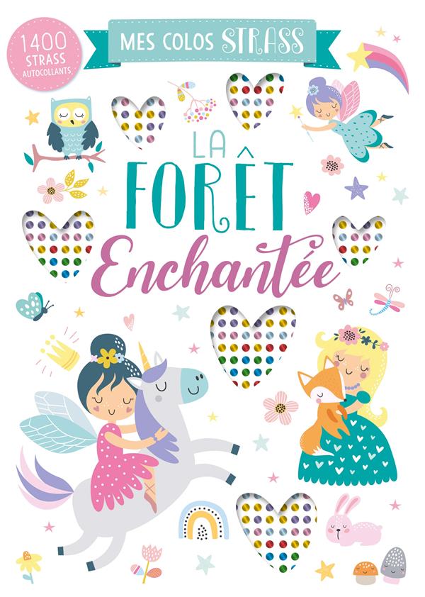 COLORIAGE STRASS -FORET ENCHANTEE (TOWN HOUSE)