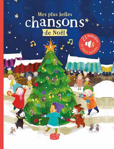 MON LIVRE SONORE COMPTINES ET CHANSONS - MES PLUS BELLES CHANSONS DE NOEL