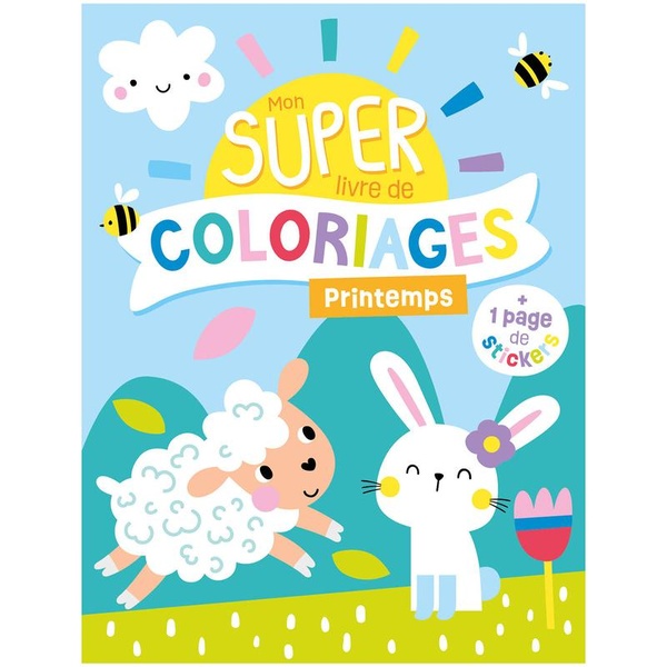 MON SUPER LIVRE DE COLORIAGE - PRINTEMPS