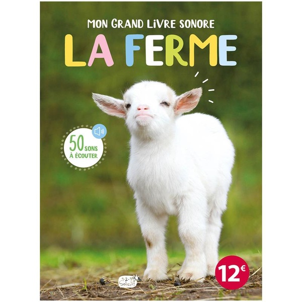 MON GRAND LIVRE SONORE - LA FERME