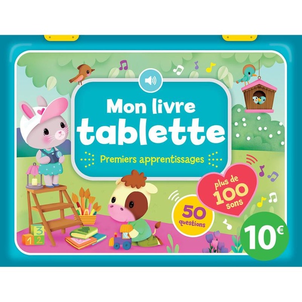 MON LIVRE TABLETTE - 100 SONS - PREMIERS APPRENTISSAGES