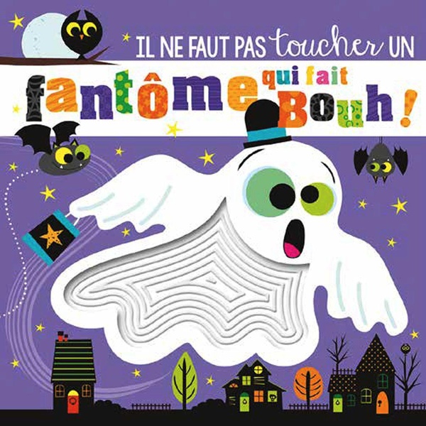 IL NE FAUT PAS TOUCHER UN FANTOME QUI FAIT BOUH