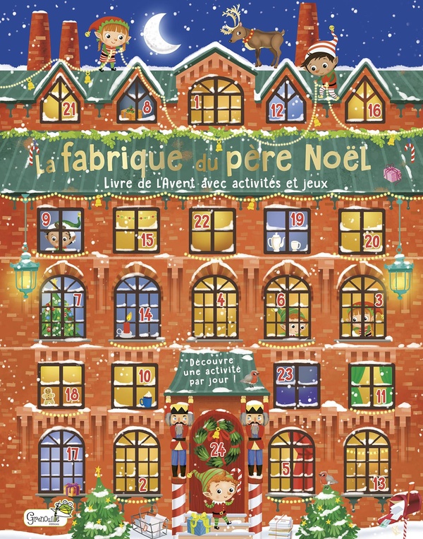 LA FABRIQUE DU PERE NOEL