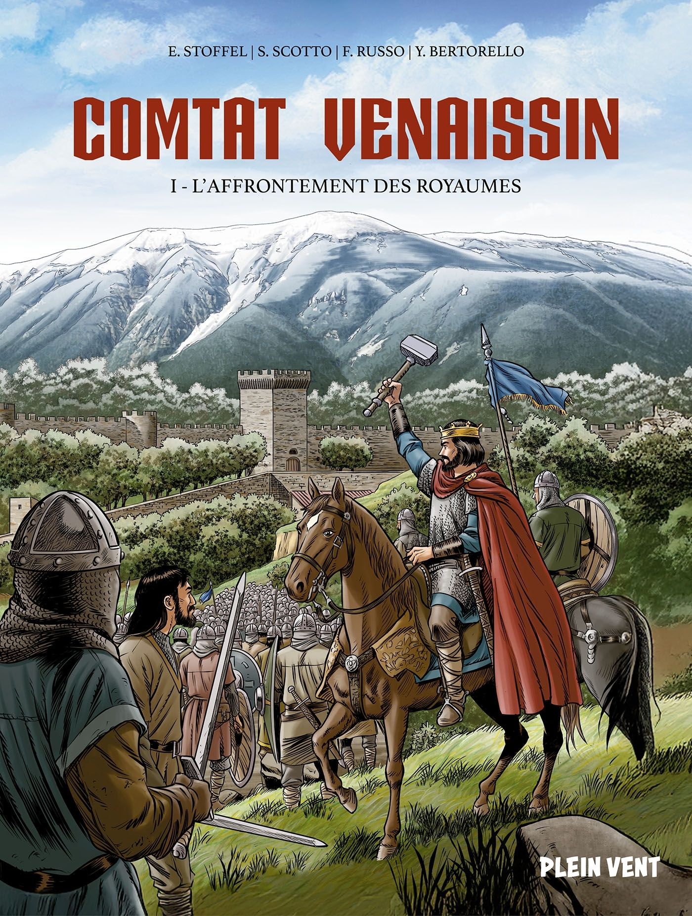 COMTAT VENAISSIN - L'AFFRONTEMENT DES ROYAUMES - TOME 1