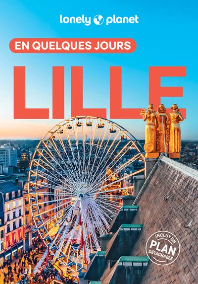 LILLE EN QUELQUES JOURS 9ED