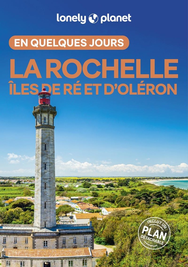 LA ROCHELLE, ILES DE RE ET D'OLERON EN QUELQUES JOURS 2ED
