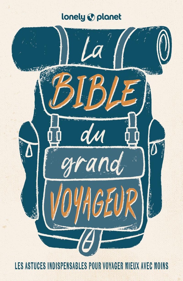 LA BIBLE DU GRAND VOYAGEUR 6ED