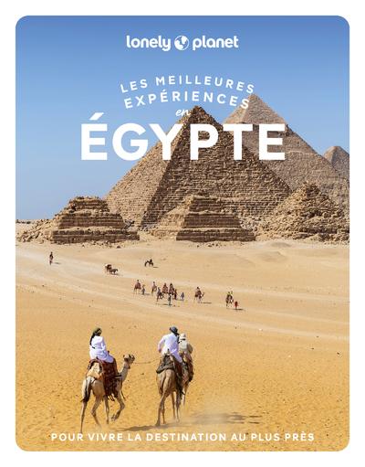LES MEILLEURES EXPERIENCES EN EGYPTE 1ED