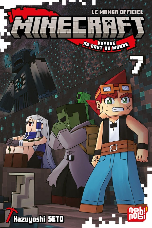MINECRAFT, LE MANGA OFFICIEL - VOYAGE AU BOUT DU MONDE T07