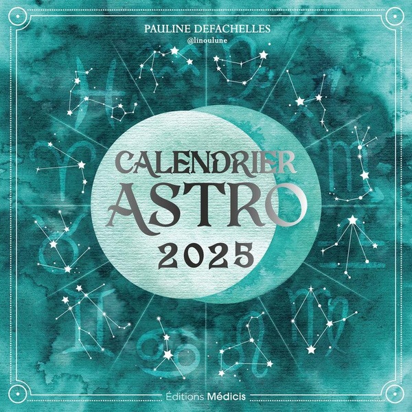 CALENDRIER ASTRO 2025