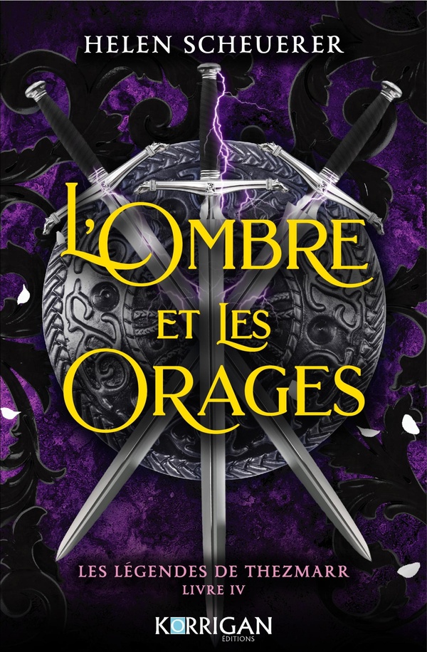 LES LEGENDES DE THEZMARR T4 - L'OMBRE ET LES ORAGES