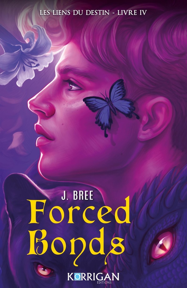 LES LIENS DU DESTIN T4 - FORCED BONDS