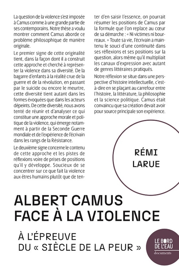 ALBERT CAMUS FACE A LA VIOLENCE - A L'EPREUVE DU  SIECLE DE LA PEUR