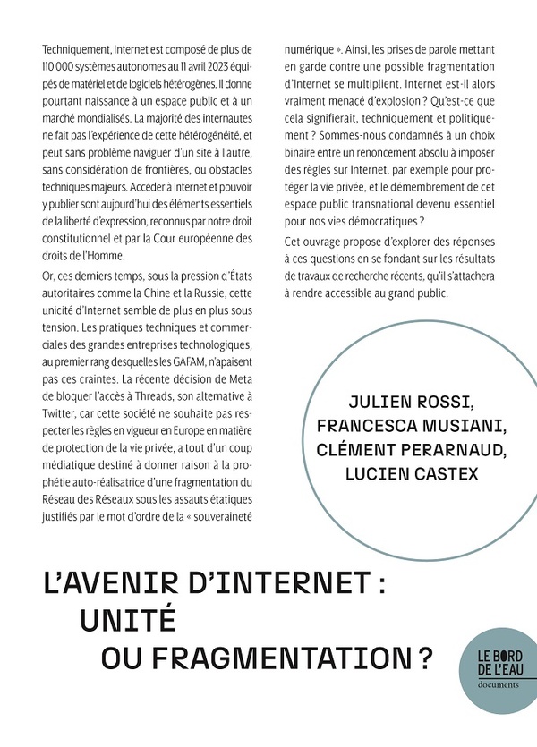 L'AVENIR D'INTERNET : UNITE OU FRAGMENTATION ?