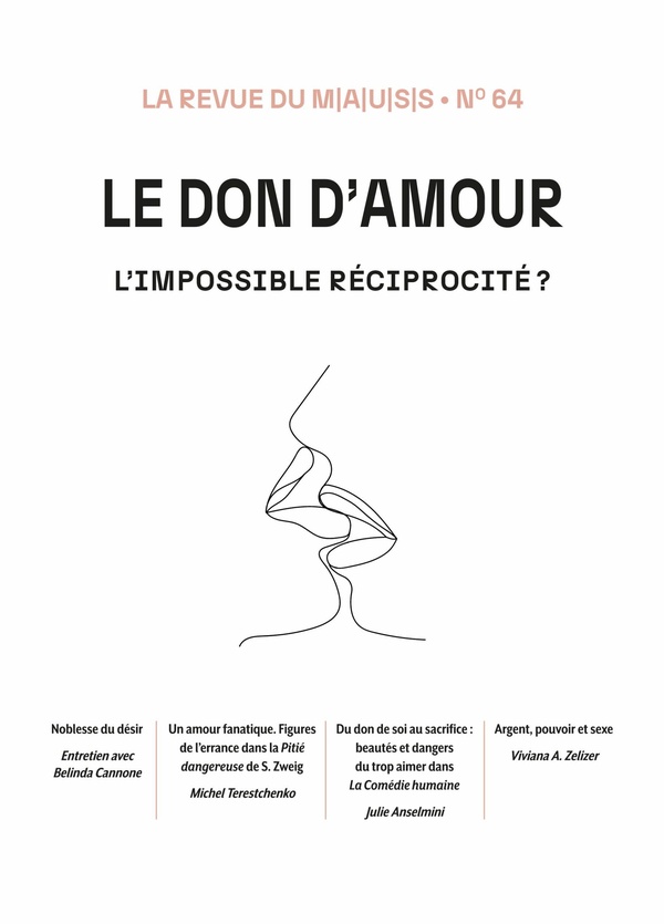 LE DON D'AMOUR. L'IMPOSSIBLE RECIPROCITE?