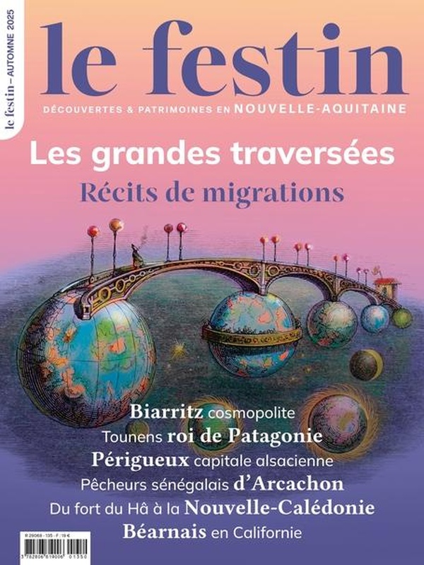 LE FESTIN 135 - LES GRANDES TRAVERSEES, RECITS DE MIGRATIONS