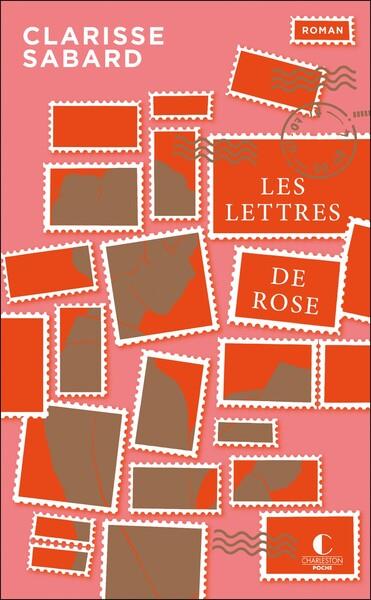 LES LETTRES DE ROSE - EDITION 10 ANS CHARLESTON