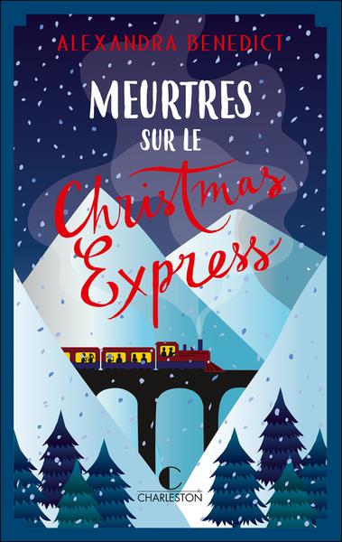 MEURTRES SUR LE CHRISTMAS EXPRESS