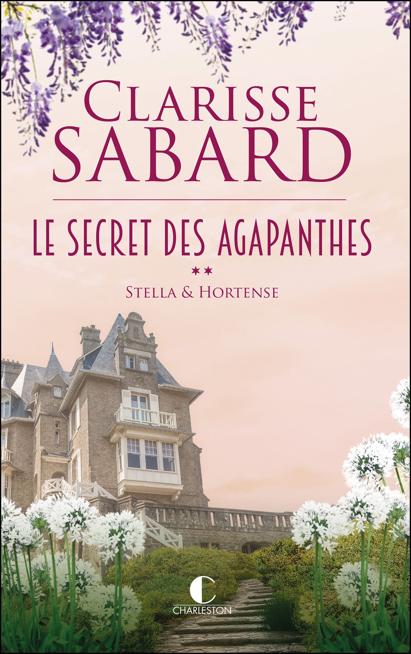 LE SECRET DES AGAPANTHES - STELLA ET HORTENSE