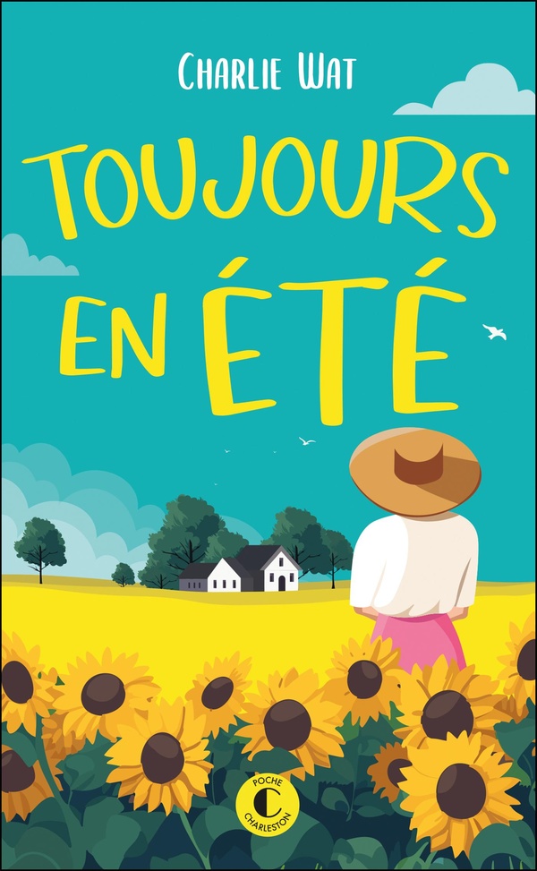 TOUJOURS EN ETE