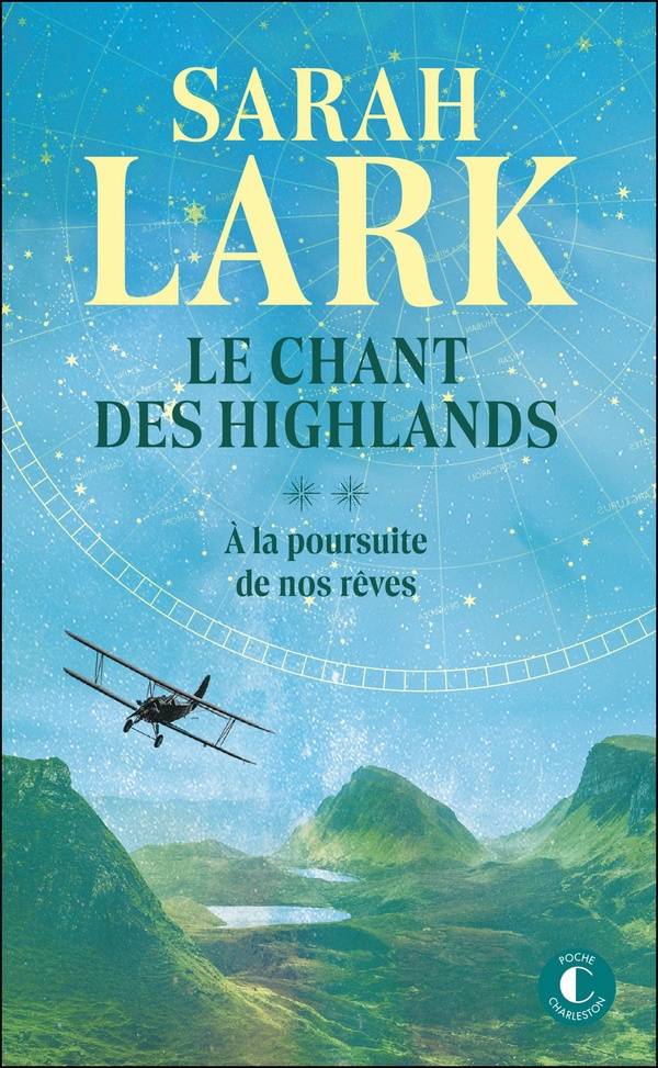 LE CHANT DES HIGHLANDS - TOME 2 - A LA POURSUITE DE NOS REVES
