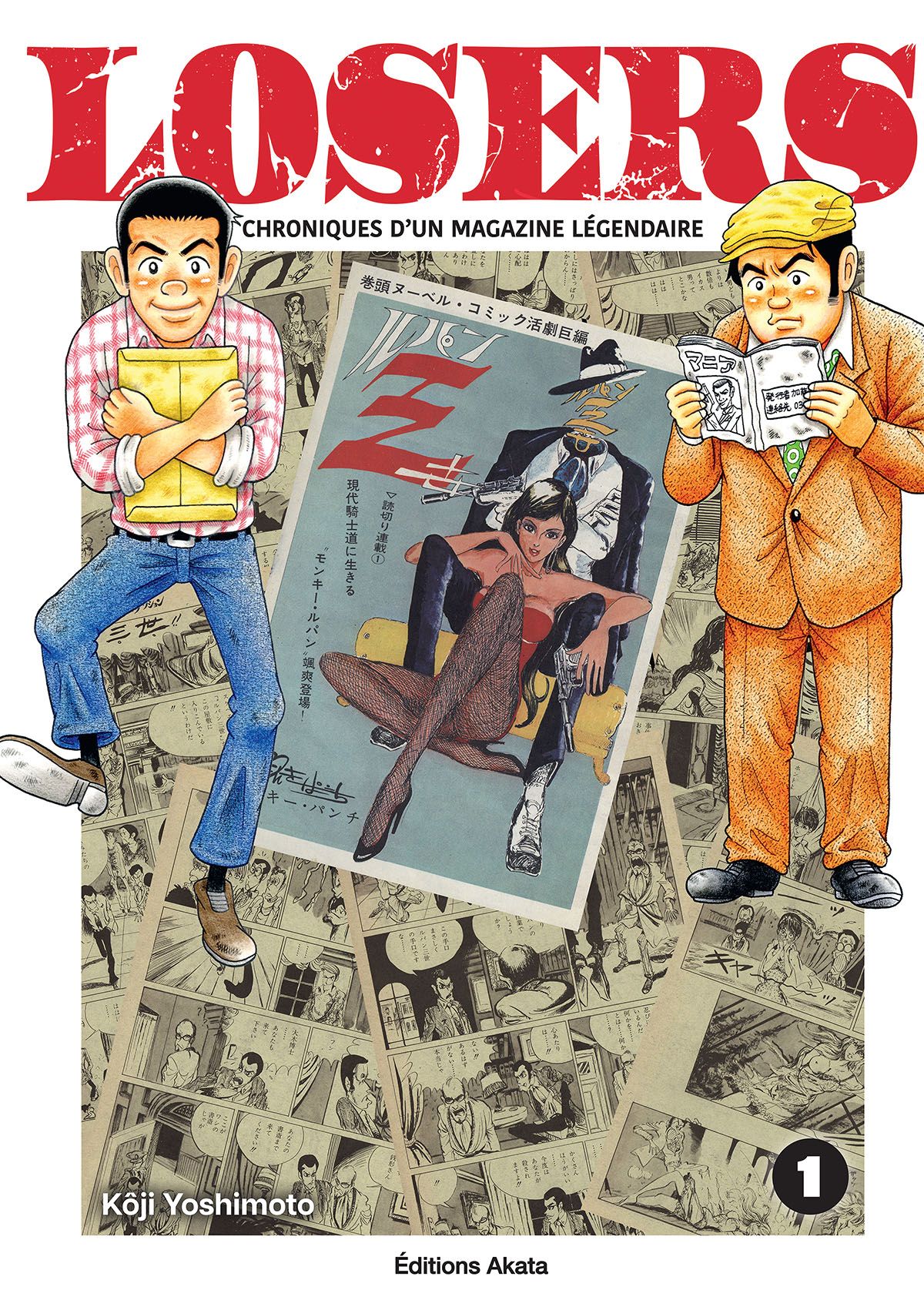 LOSERS - CHRONIQUES D'UN MAGAZINE LEGENDAIRE - TOME 1