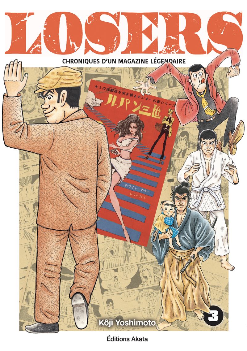 LOSERS - CHRONIQUES D'UN MAGAZINE LEGENDAIRE - TOME 3