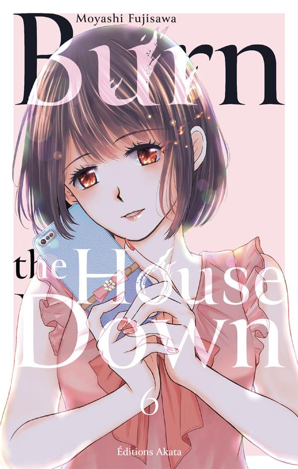 BURN THE HOUSE DOWN - TOME 6 (VF)