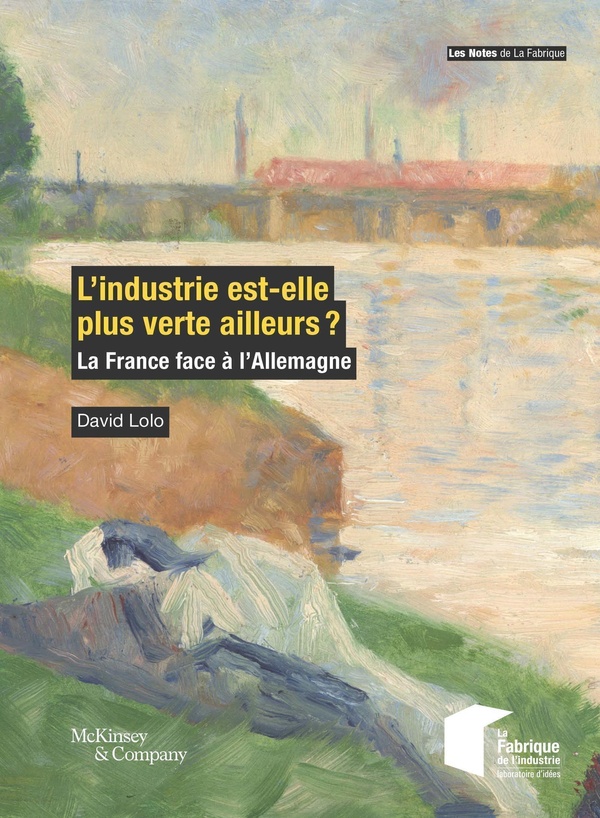 L'INDUSTRIE EST-ELLE PLUS VERTE AILLEURS ? - LA FRANCE FACE A L'ALLEMAGNE