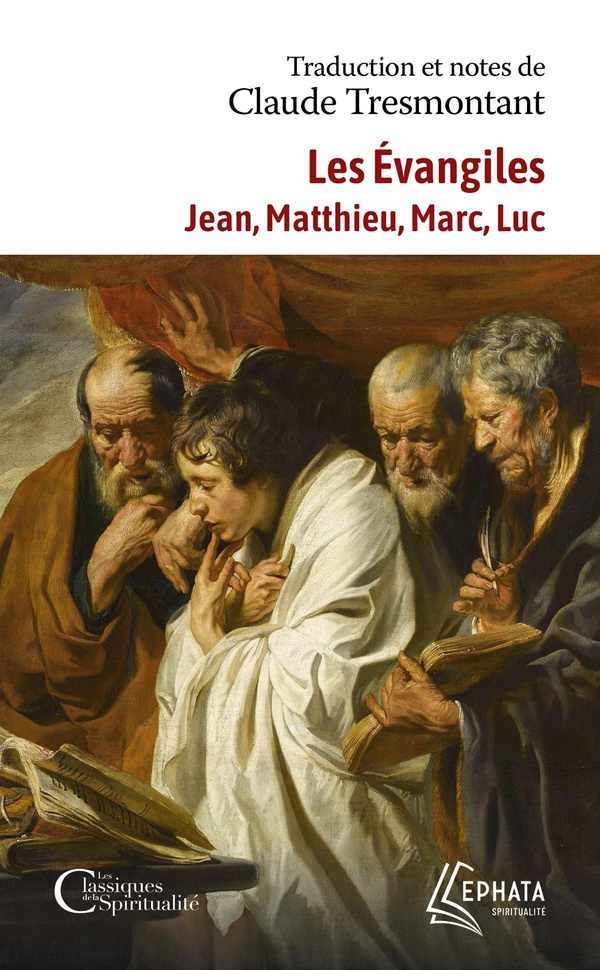 LES EVANGILES - JEAN - MATTHIEU - MARC - LUC