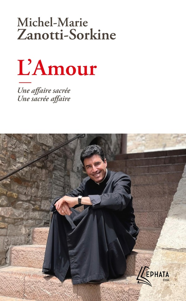 L'AMOUR - UNE AFFAIRE SACREE - UNE SACREE AFFAIRE