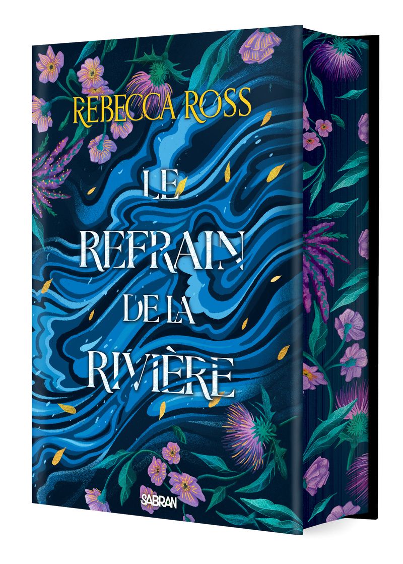 LE REFRAIN DE LA RIVIERE (RELIE COLLECTOR) - VOLUME 01 LES BALLADES DE CADENCE