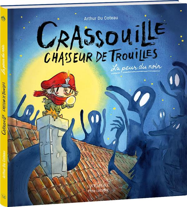 CRASSOUILLE CHASSEUR DE TROUILLE - LA PEUR DU NOIR