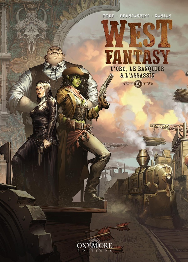 WEST FANTASY - TOME 4 - L'ORC, LE BANQUIER & L'ASSASSIN