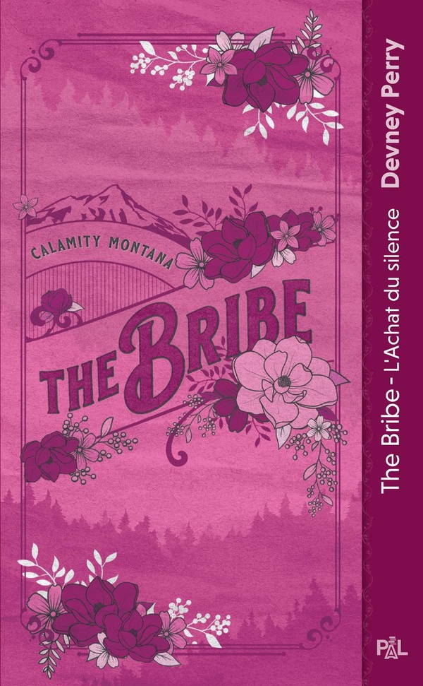 CALAMITY MONTANA - TOME 01 THE BRIBE - L'ACHAT DU SILENCE