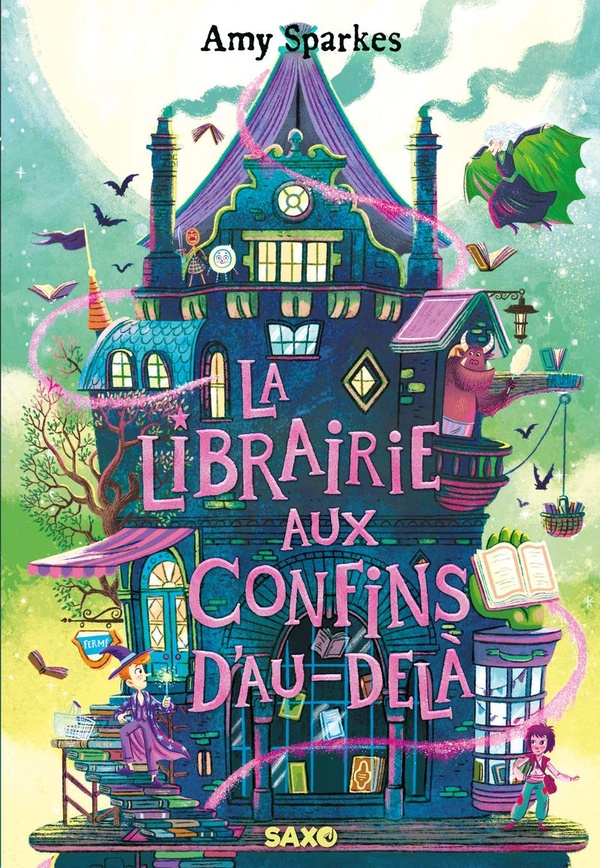 LA MAISON A L'OREE DE LA MAGIE (BROCHE) - TOME 03 LA LIBRAIRIE AUX CONFINS D'AU-DELA