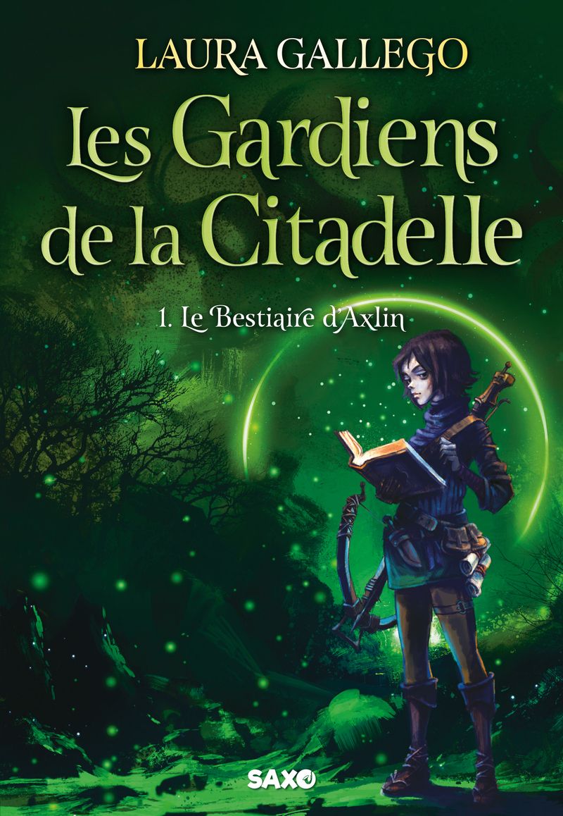 LES GARDIENS DE LA CITADELLE (BROCHE) - TOME 01 LE BESTIAIRE D'AXLIN