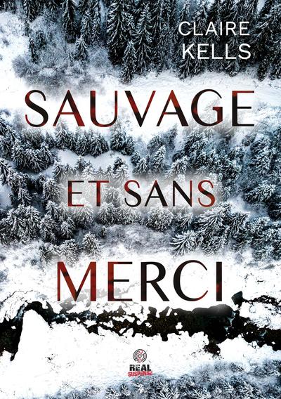 SAUVAGE ET SANS MERCI - NATIONAL PARKS MYSTERY - T02