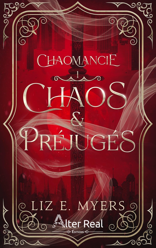 CHAOS & PREJUGES - CHAOMANCIE - T01