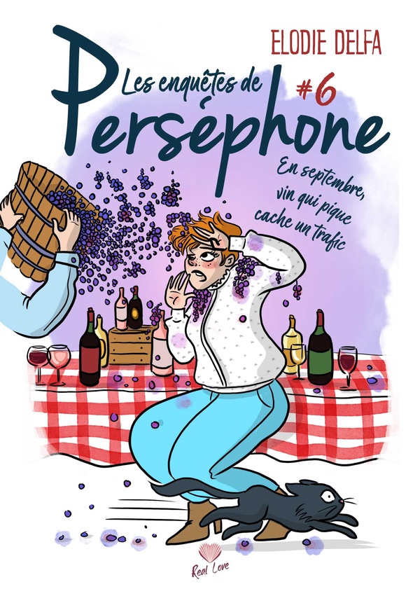 EN SEPTEMBRE VIN QUI PIQUE CACHE UN TRAFIC - LES ENQUETES DE PERSEPHONE T06