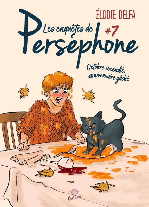 LES ENQUETES DE PERSEPHONE - T07 - OCTOBRE INCENDIE, ANNIVERSAIRE GACHE - LES ENQUETES DE PERSEPHONE