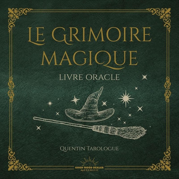 LE GRIMOIRE MAGIQUE - LIVRE ORACLE