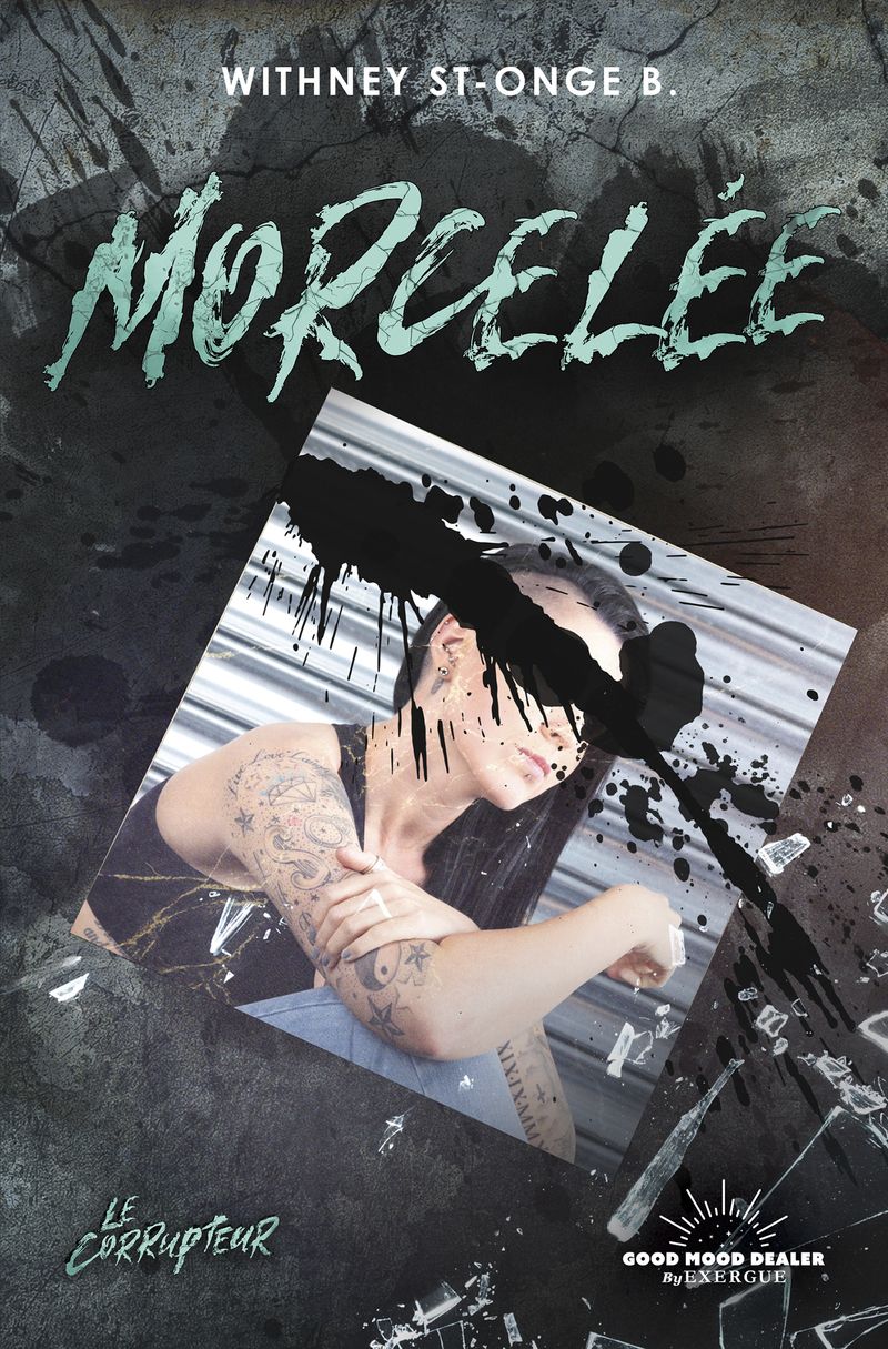 LE CORRUPTEUR - MORCELEE
