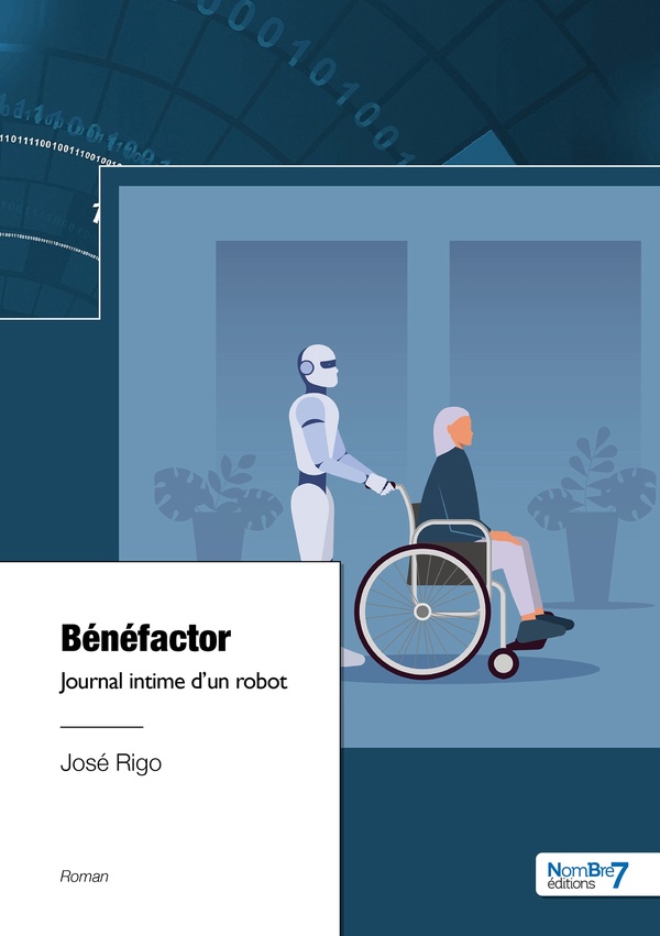 BENEFACTOR - JOURNAL INTIME D'UN ROBOT