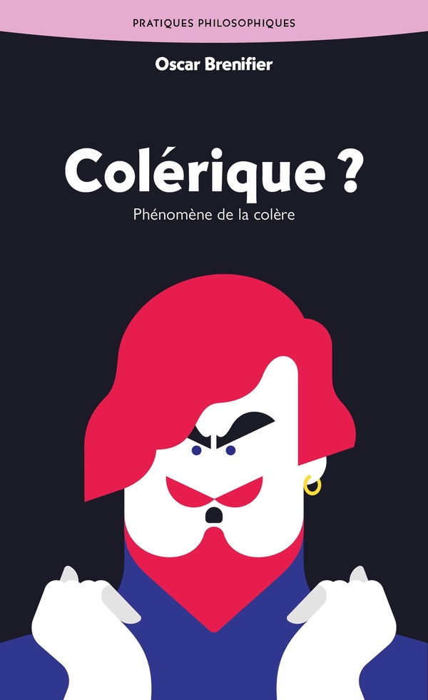 COLERIQUE ? - PHENOMENE DE LA COLERE