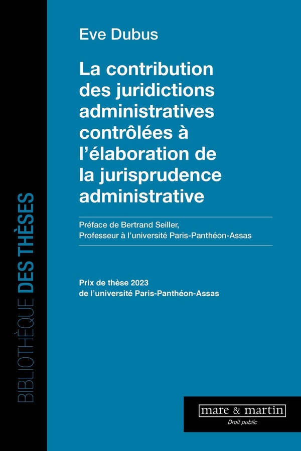 LA CONTRIBUTION DES JURIDICTIONS ADMINISTRATIVES CONTROLEES A L'ELABORATION DE LA JURISPRUDENCE ADMI