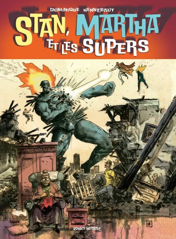 STAN, MARTHA ET LES SUPERS