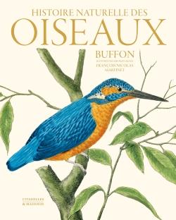 HISTOIRE NATURELLE DES OISEAUX DE BUFFON ET MARTINET