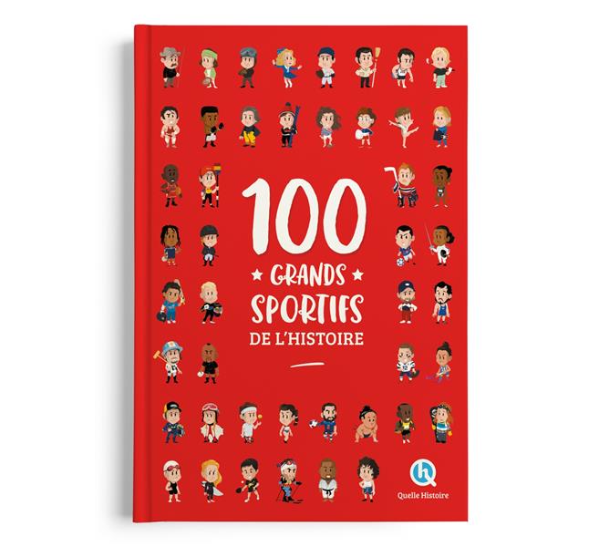 100 GRANDS SPORTIFS DE L'HISTOIRE (2NDE ED)
