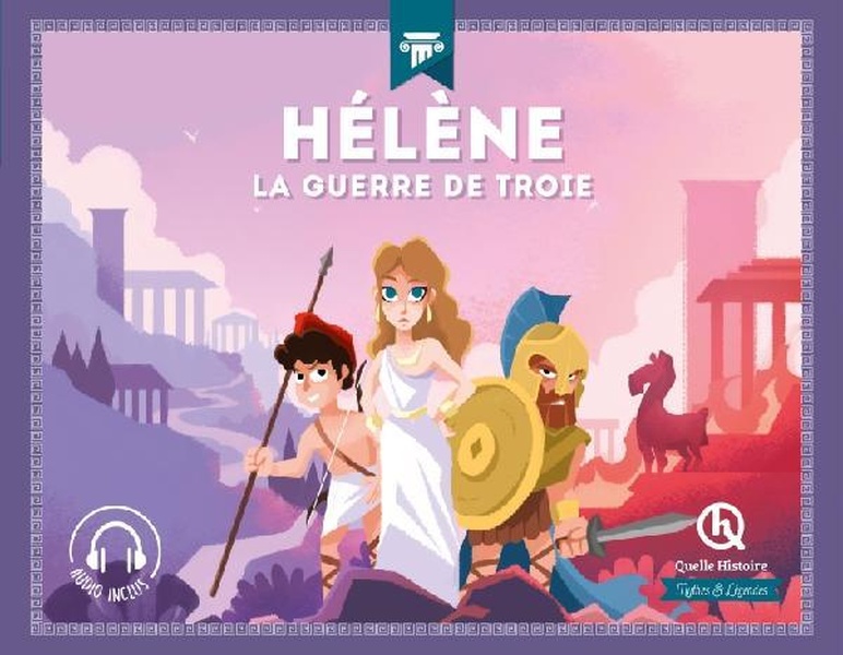 HELENE - LA GUERRE DE TROIE